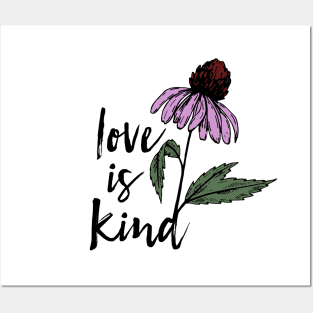 Love is Kind Wildflower Posters and Art